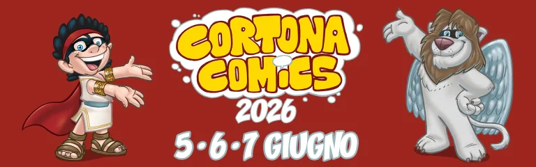 Cortona Comics 2026 — annual pop culture festival in the historic centre of Cortona, Tuscany